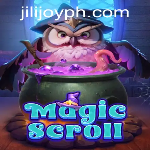 Discovering the Enchantment of MagicScroll and the Excitement of Jili Joy